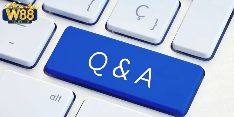 Câu hỏi thường gặp - Q&A W88